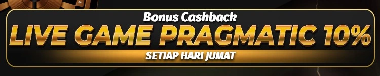 CASHBACK LIVE GAME PRAGMATIC PLAY 10% ( BONUS HARI JUMAT )