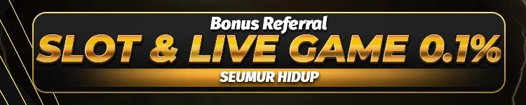 BONUS REFERAL SLOT GAMES LIVE GAMES 0.1%